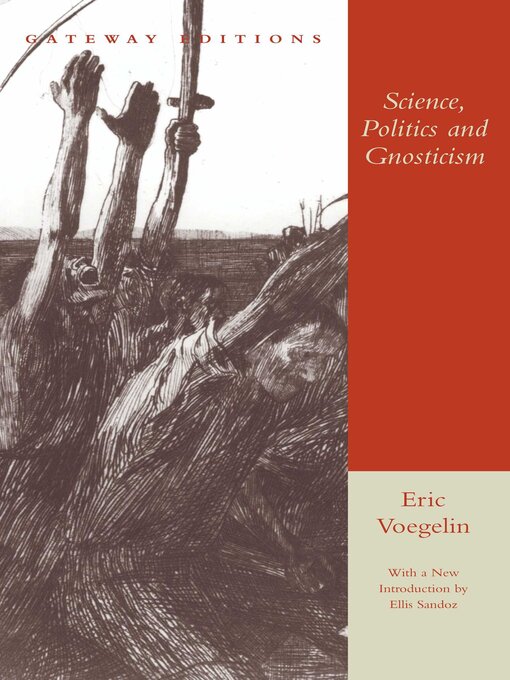 Title details for Science, Politics and Gnosticism by Eric Voegelin - Available
